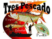 GtB Das Tres Pescado Slam Tournament in San Pedro für tarpon, permit und bonefish