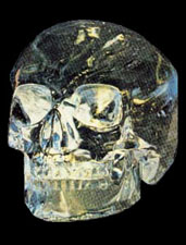 The most famous crystal skull is the Mitchell-Hedges "skull of doom